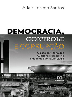 cover image of Democracia, Controle e Corrupção